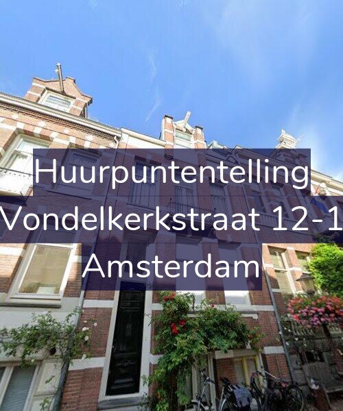 Foto gevel Huurpuntentelling voor Vondelkerkstraat 12-1, Amsterdam