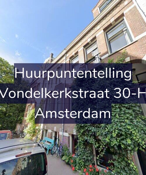 Foto gevel Huurpuntentelling voor Vondelkerkstraat 30-H, Amsterdam