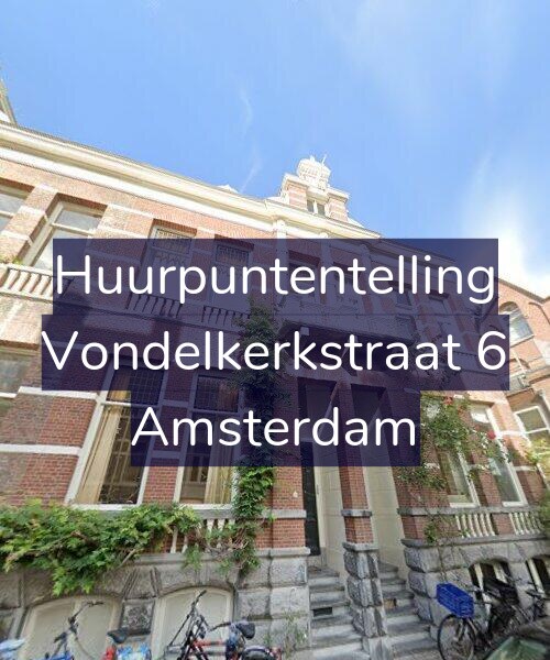 Foto gevel Huurpuntentelling voor Vondelkerkstraat 6, Amsterdam