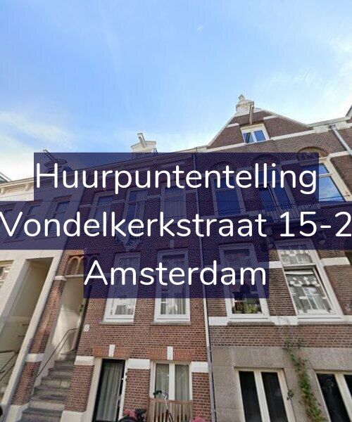 Foto gevel Huurpuntentelling voor Vondelkerkstraat 15-2, Amsterdam