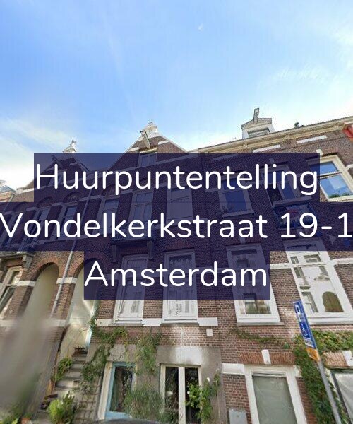 Foto gevel Huurpuntentelling voor Vondelkerkstraat 19-1, Amsterdam