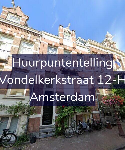 Foto gevel Huurpuntentelling voor Vondelkerkstraat 12-H, Amsterdam