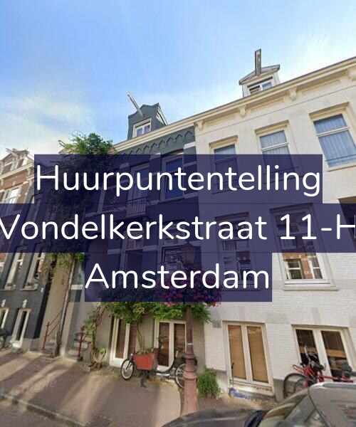Foto gevel Huurpuntentelling voor Vondelkerkstraat 11-H, Amsterdam