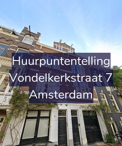 Foto gevel Huurpuntentelling voor Vondelkerkstraat 7, Amsterdam