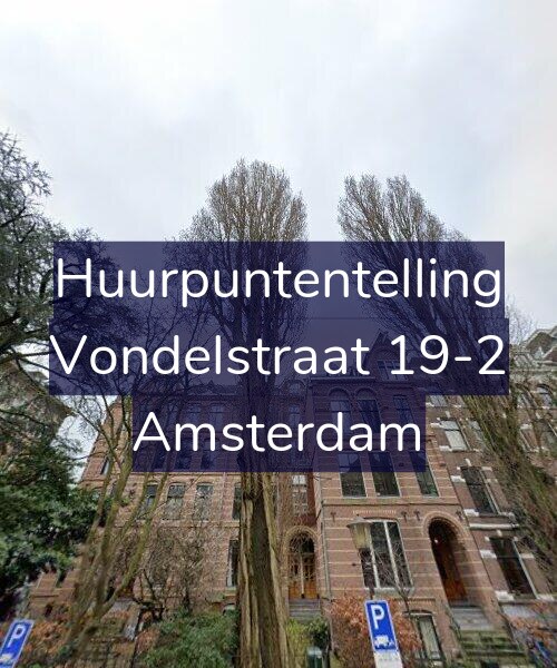 Foto gevel Huurpuntentelling voor Vondelstraat 19-2, Amsterdam