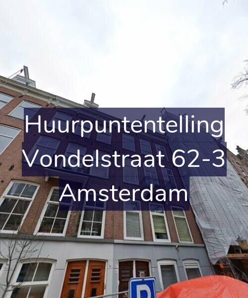 Foto gevel Huurpuntentelling voor Vondelstraat 62-3, Amsterdam