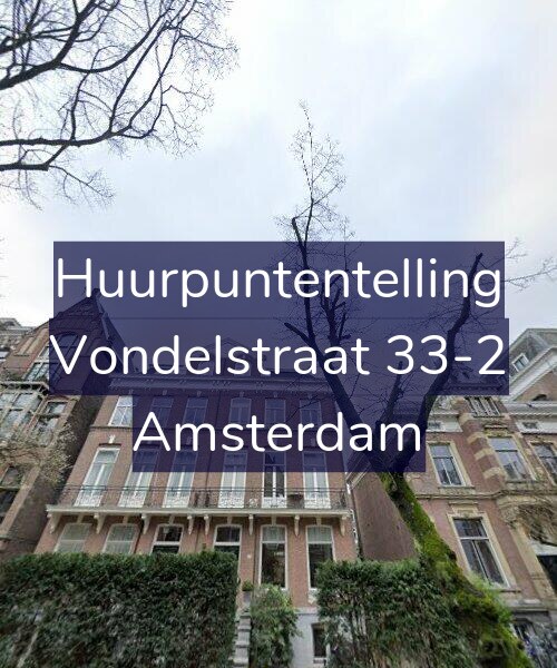 Foto gevel Huurpuntentelling voor Vondelstraat 33-2, Amsterdam