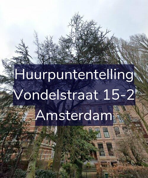 Foto gevel Huurpuntentelling voor Vondelstraat 15-2, Amsterdam