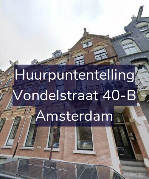 Foto gevel Huurpuntentelling voor Vondelstraat 40-B, Amsterdam