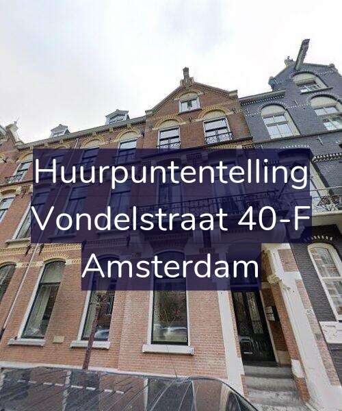Foto gevel Huurpuntentelling voor Vondelstraat 40-F, Amsterdam
