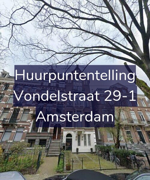 Foto gevel Huurpuntentelling voor Vondelstraat 29-1, Amsterdam