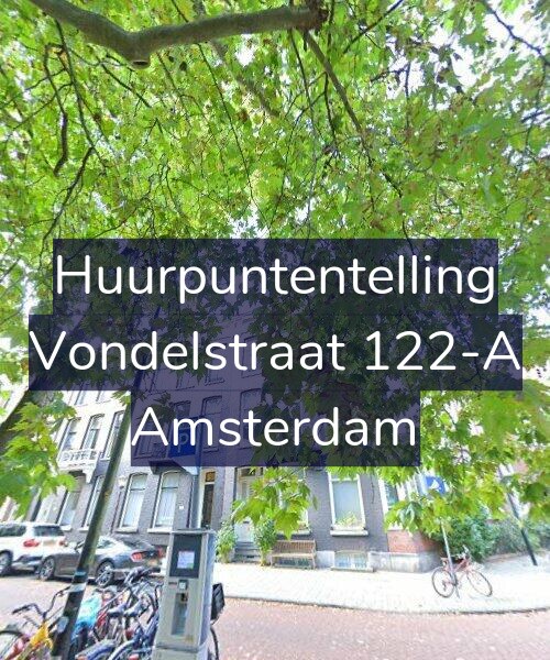 Foto gevel Huurpuntentelling voor Vondelstraat 122-A, Amsterdam