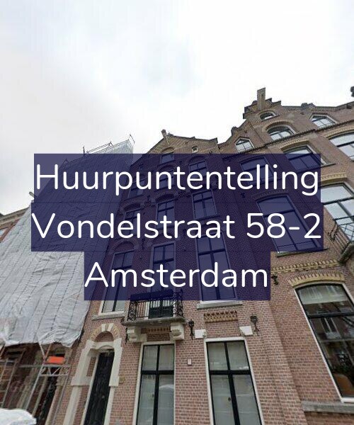 Foto gevel Huurpuntentelling voor Vondelstraat 58-2, Amsterdam