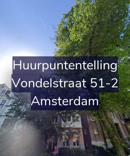 Foto gevel Huurpuntentelling voor Vondelstraat 51-2, Amsterdam