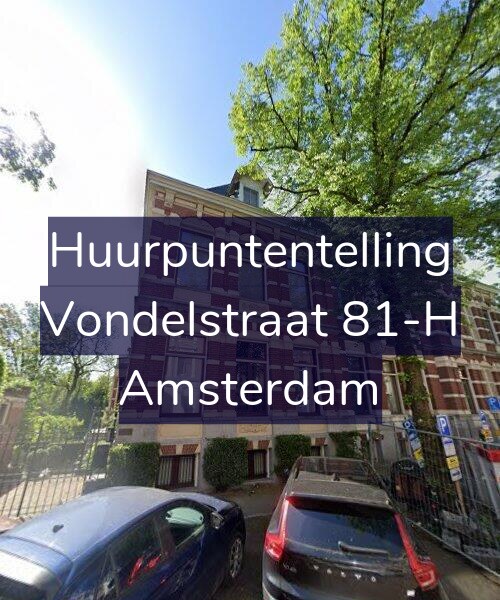Foto gevel Huurpuntentelling voor Vondelstraat 81-H, Amsterdam