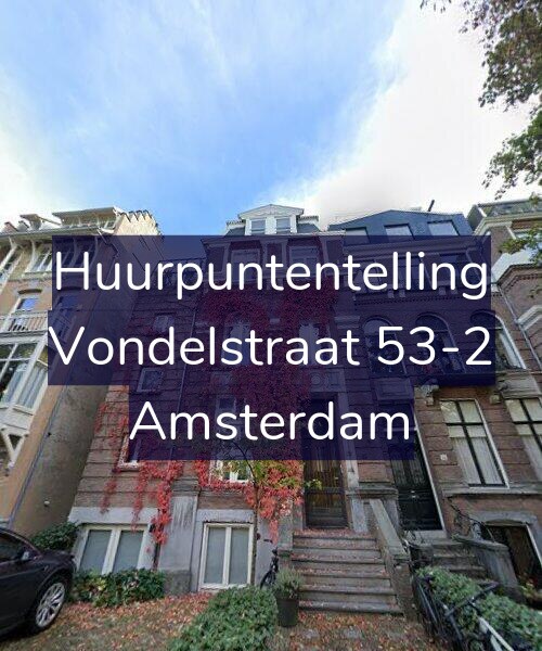 Foto gevel Huurpuntentelling voor Vondelstraat 53-2, Amsterdam