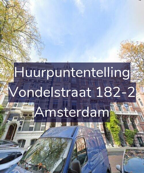 Foto gevel Huurpuntentelling voor Vondelstraat 182-2, Amsterdam