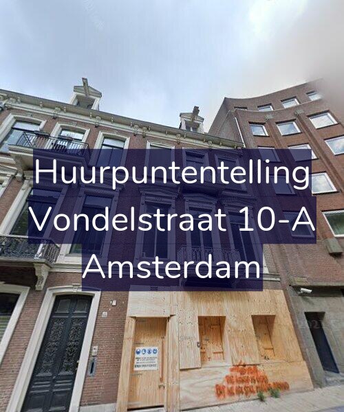 Foto gevel Huurpuntentelling voor Vondelstraat 10-A, Amsterdam