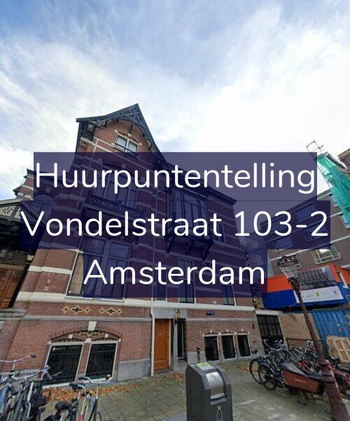 Foto gevel Huurpuntentelling voor Vondelstraat 103-2, Amsterdam