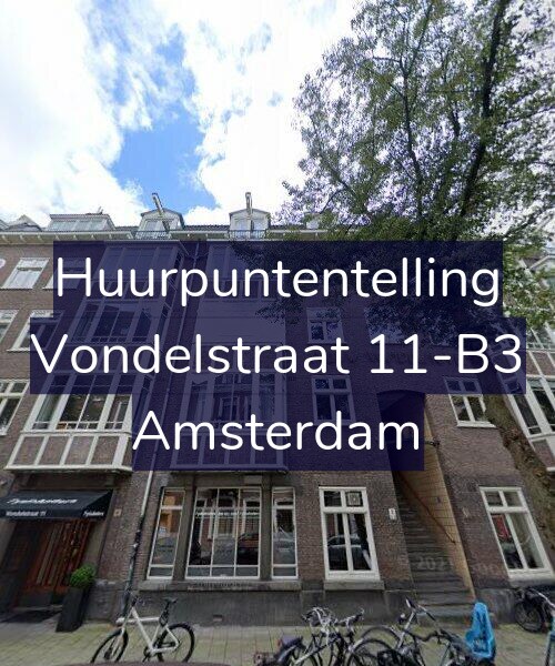 Foto gevel Huurpuntentelling voor Vondelstraat 11-B3, Amsterdam