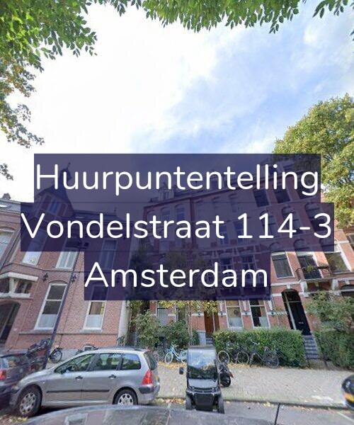 Foto gevel Huurpuntentelling voor Vondelstraat 114-3, Amsterdam