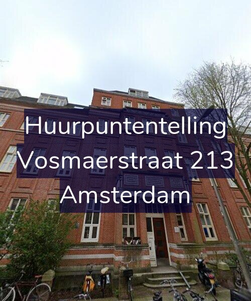 Foto gevel Huurpuntentelling voor Vosmaerstraat 213, Amsterdam