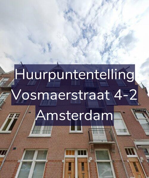 Foto gevel Huurpuntentelling voor Vosmaerstraat 4-2, Amsterdam