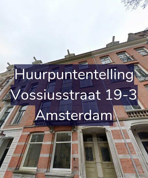 Foto gevel Huurpuntentelling voor Vossiusstraat 19-3, Amsterdam