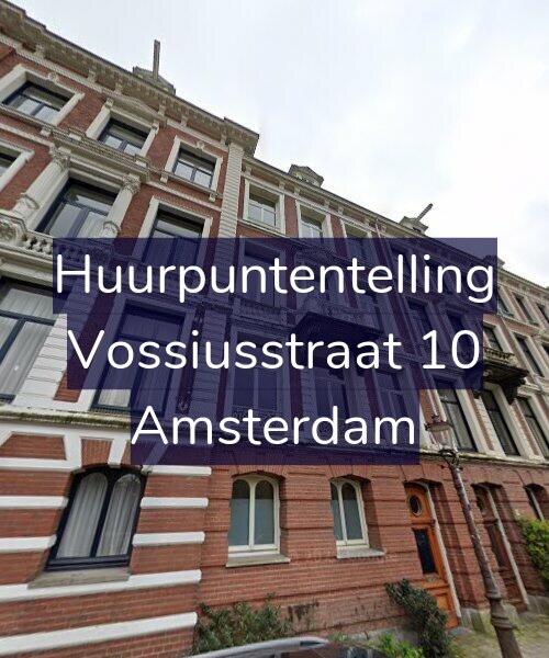 Foto gevel Huurpuntentelling voor Vossiusstraat 10, Amsterdam