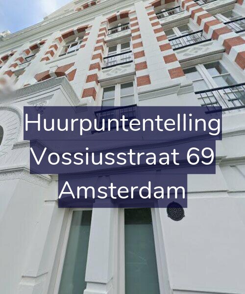 Foto gevel Huurpuntentelling voor Vossiusstraat 69, Amsterdam