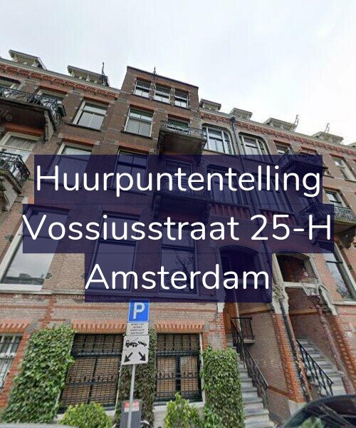 Foto gevel Huurpuntentelling voor Vossiusstraat 25-H, Amsterdam