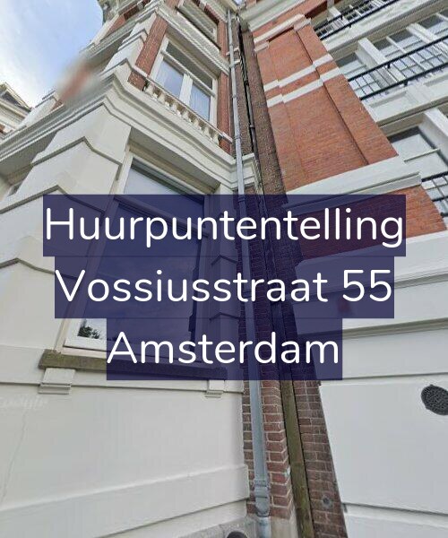 Foto gevel Huurpuntentelling voor Vossiusstraat 55, Amsterdam