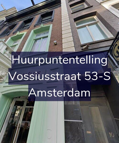 Foto gevel Huurpuntentelling voor Vossiusstraat 53-S, Amsterdam