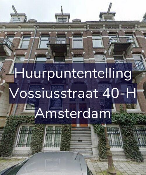 Foto gevel Huurpuntentelling voor Vossiusstraat 40-H, Amsterdam