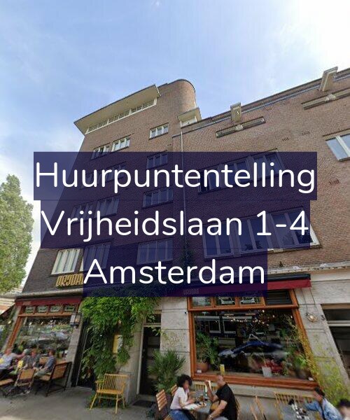 Foto gevel Huurpuntentelling voor Vrijheidslaan 1-4, Amsterdam