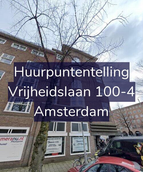 Foto gevel Huurpuntentelling voor Vrijheidslaan 100-4, Amsterdam
