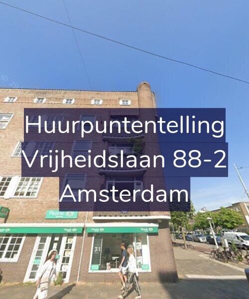 Foto gevel Huurpuntentelling voor Vrijheidslaan 88-2, Amsterdam