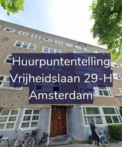 Foto gevel Huurpuntentelling voor Vrijheidslaan 29-H, Amsterdam