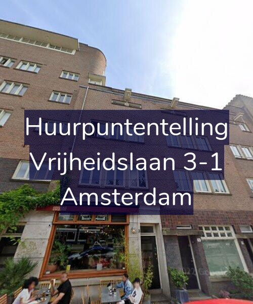 Foto gevel Huurpuntentelling voor Vrijheidslaan 3-1, Amsterdam