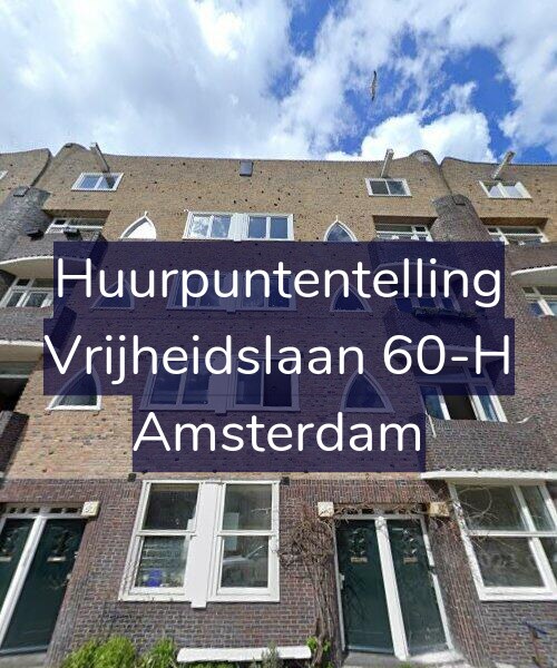 Foto gevel Huurpuntentelling voor Vrijheidslaan 60-H, Amsterdam