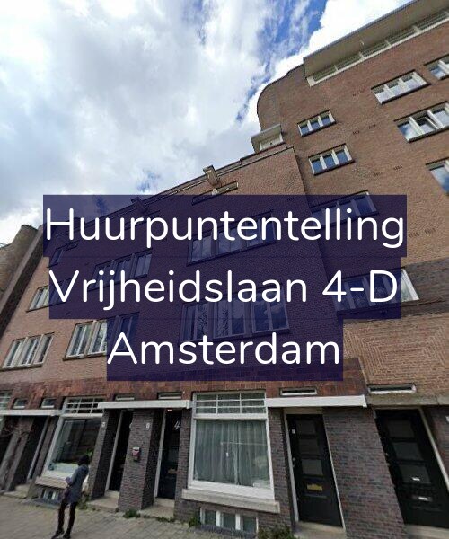 Foto gevel Huurpuntentelling voor Vrijheidslaan 4-D, Amsterdam