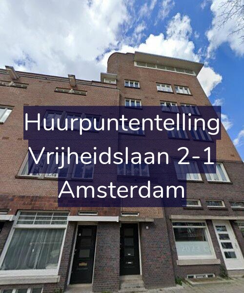 Foto gevel Huurpuntentelling voor Vrijheidslaan 2-1, Amsterdam