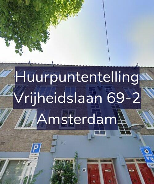 Foto gevel Huurpuntentelling voor Vrijheidslaan 69-2, Amsterdam