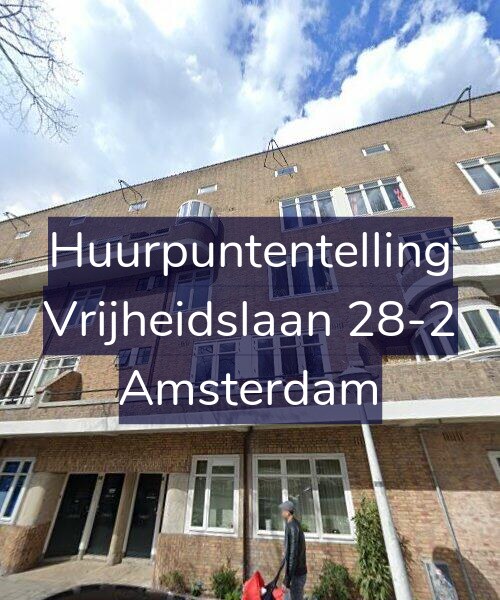 Foto gevel Huurpuntentelling voor Vrijheidslaan 28-2, Amsterdam