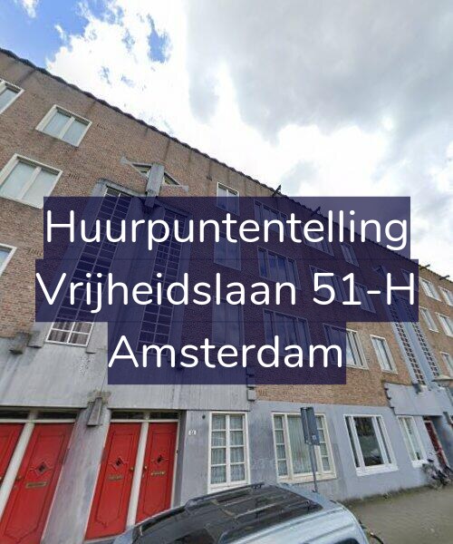 Foto gevel Huurpuntentelling voor Vrijheidslaan 51-H, Amsterdam