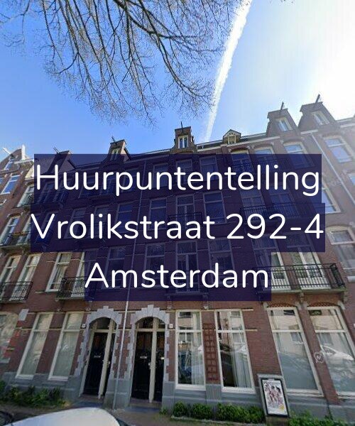 Foto gevel Huurpuntentelling voor Vrolikstraat 292-4, Amsterdam