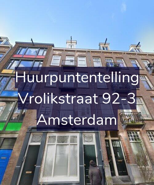 Foto gevel Huurpuntentelling voor Vrolikstraat 92-3, Amsterdam