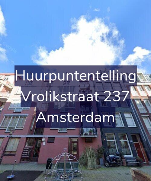 Foto gevel Huurpuntentelling voor Vrolikstraat 237, Amsterdam