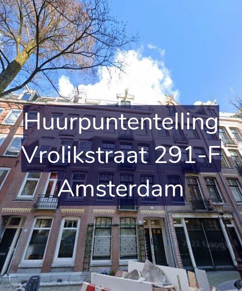 Foto gevel Huurpuntentelling voor Vrolikstraat 291-F, Amsterdam