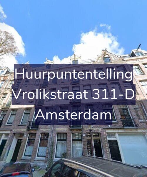 Foto gevel Huurpuntentelling voor Vrolikstraat 311-D, Amsterdam